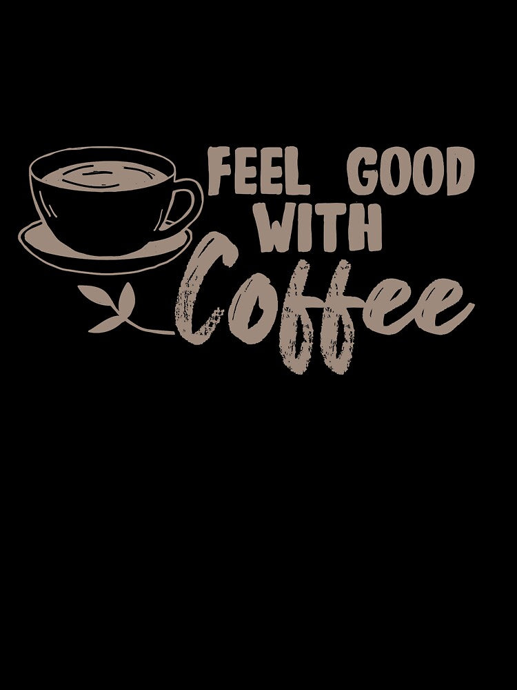 Feel Good With Coffee by TheFlipRepublic
