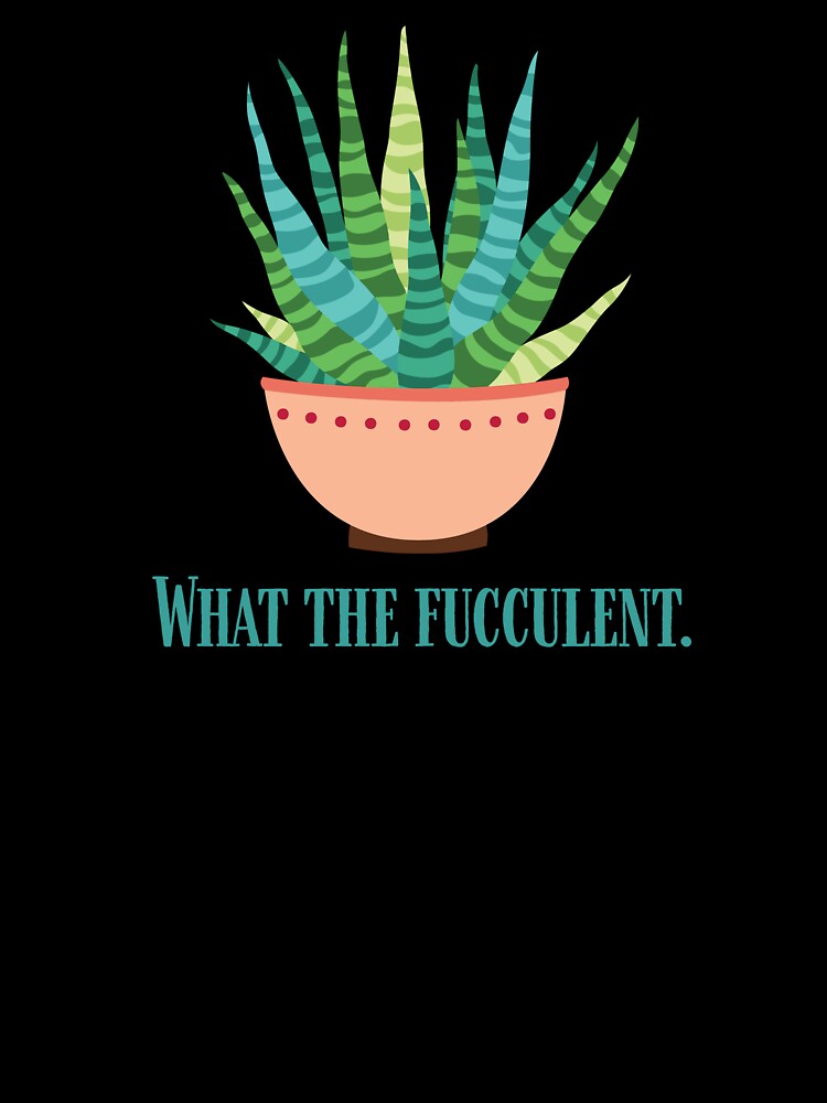 What the Fucculent | Funny Plant | Plant Mom | Succulent | House Plants | Plants | Plant Lady | Plant Lover | Gardener | Gardening | Plant on a Stool by ShoniwDesigns