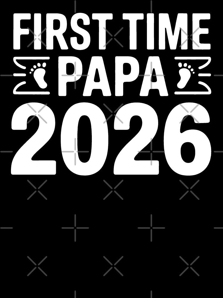 First-Time Papa 2026 Promoted To Papa Est 2026 New Father by BakeryDozen