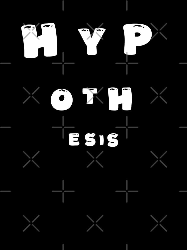 Hypothesis science typography for science lovers by MsArtyCrafts