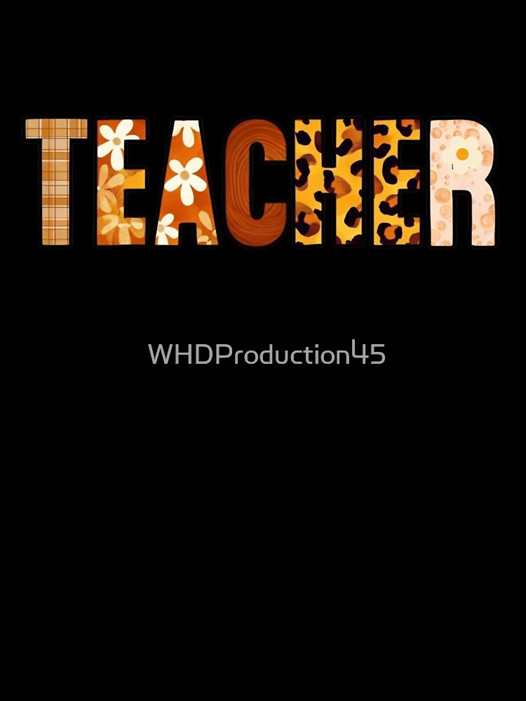 Retro Teacher Design | Boho Pattern Letter Art for Educators by WHDProduction45