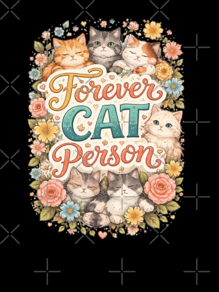 Forever Cat Person Cute Aesthetic Cat Lover Design by Sanika arts