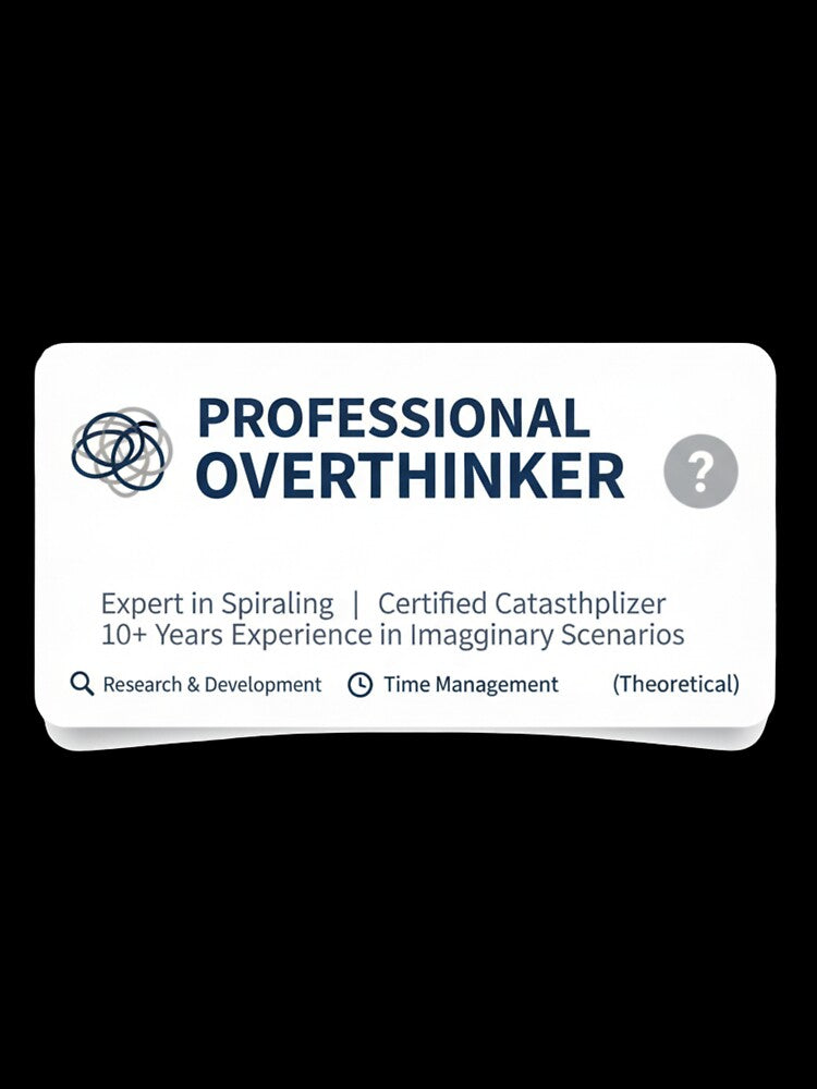 Professional Overthinker Sticker - Anxiety Humor Job Title Funny Mental Health Introvert by RealVibeVault