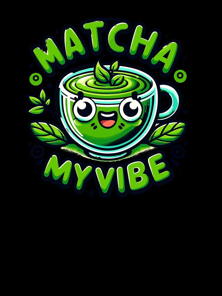 Matcha My Vibe Whimsical Matcha Tea Cartoon T-Shirt by divinedeco1925