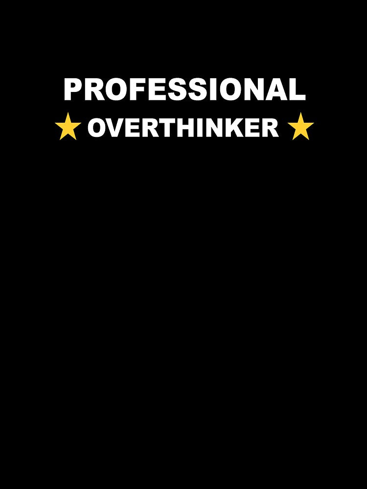 Professional overthinker by SanderCoopmans
