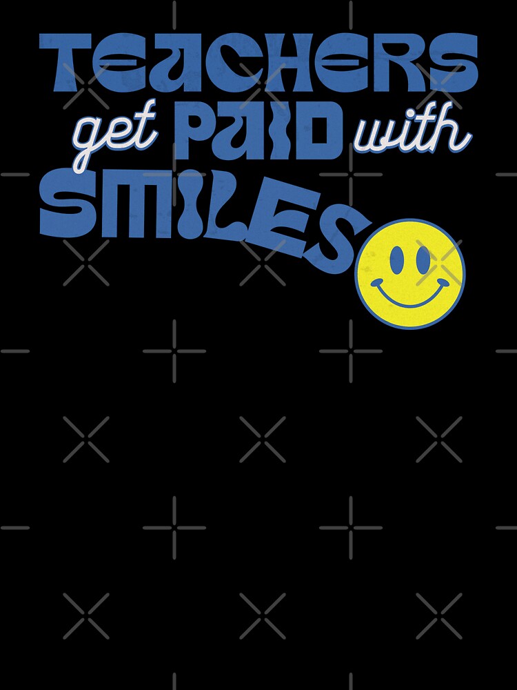 Teachers Get Paid With Smiles! Teacher appreciation Gift, Back to School by BriAngelaBubbleDesigns