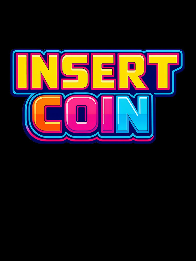 Insert Coin Retro Arcade 90s Gaming by athenaVart