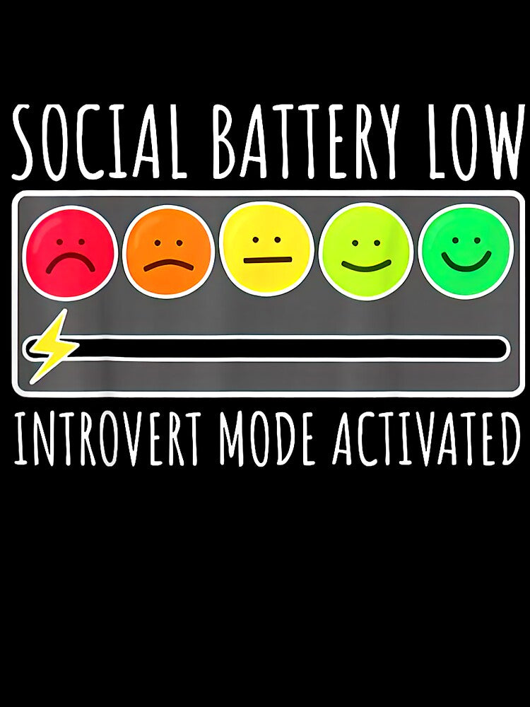 Social Battery Low Introvert Mode Activated Funny Sarcastic T-Shirt by gidget-gadget