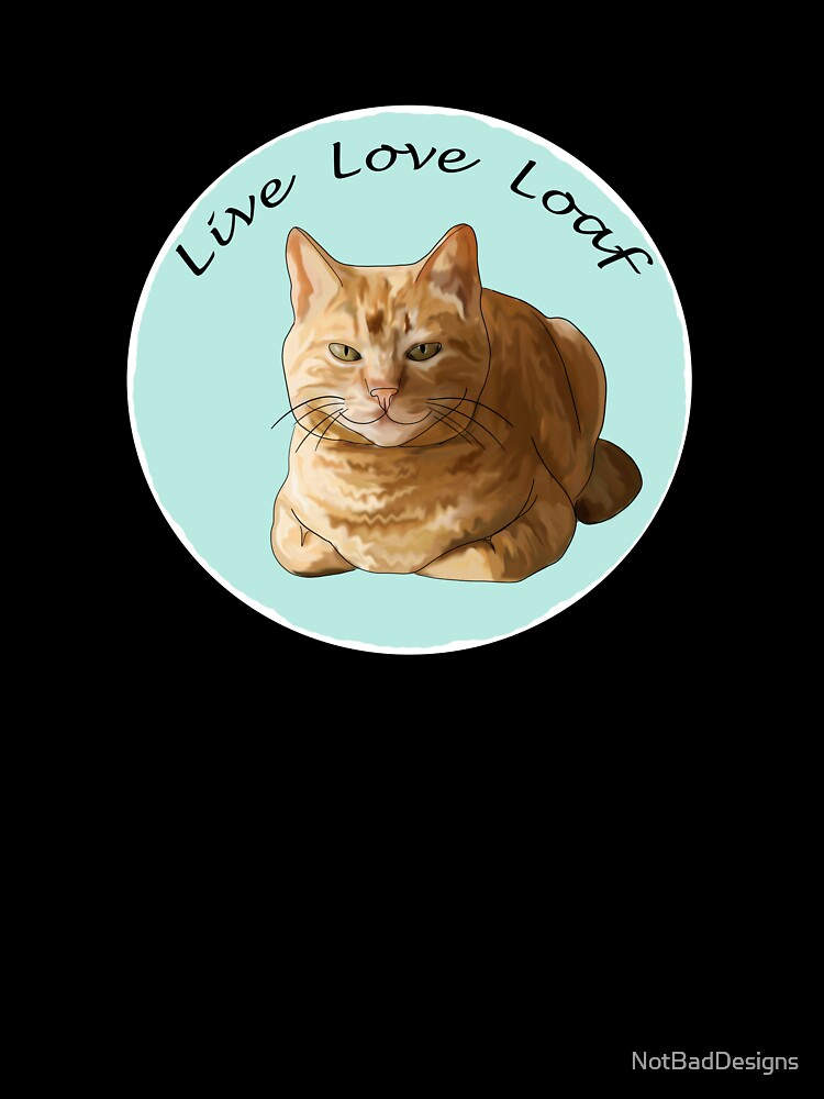 live love loaf by NotBadDesigns