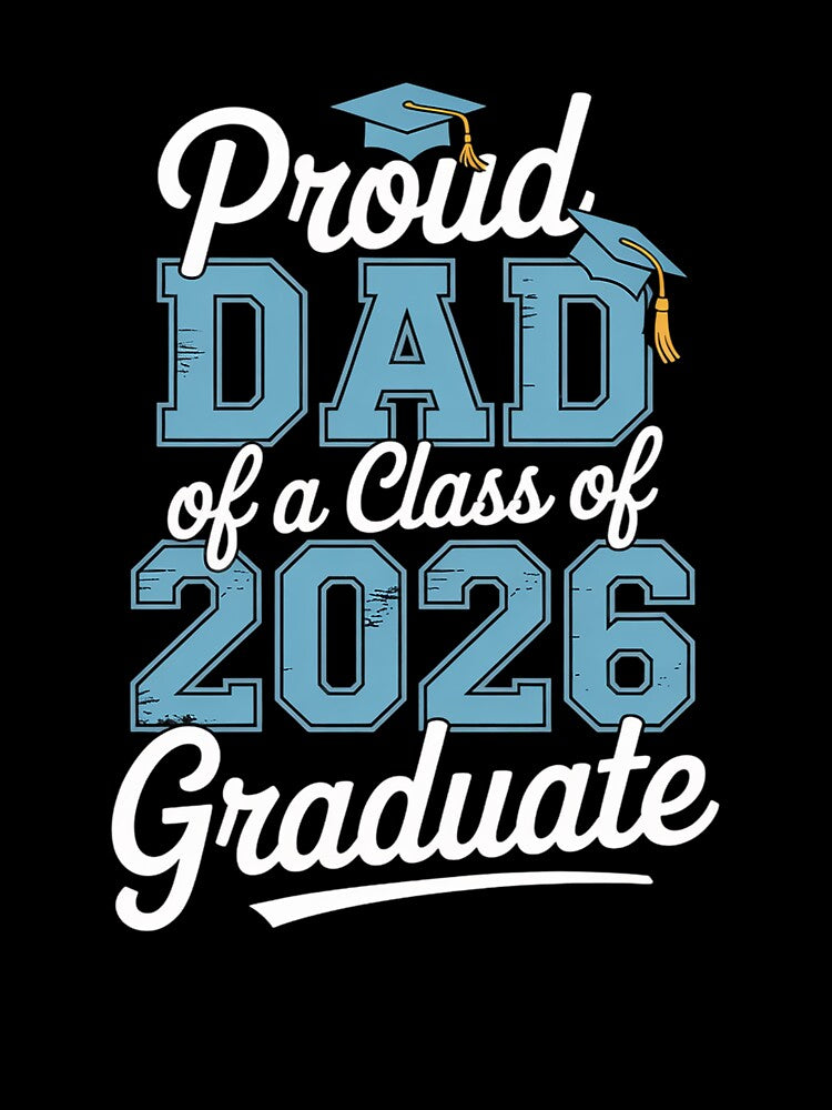 Proud Dad of a Class of 2026 Graduate Funny Senior by Rrettgison