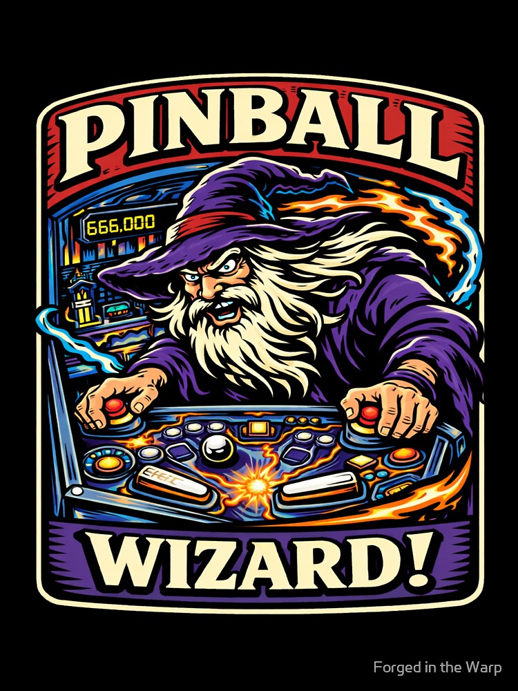 Pinball Wizard Retro by Forged in the Warp