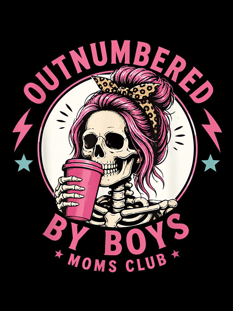 Funny Outnumbered By Boys Boy Mom Club Skeleton Chaos Life by AndersonLFernan