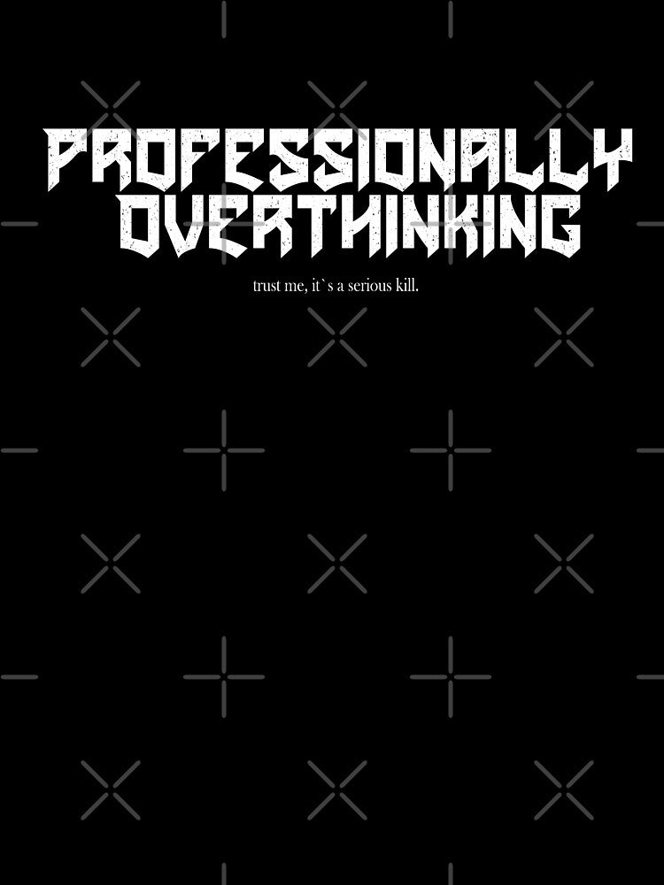 Professionally Overthinking Serious Skill Funny Sarcastic by BiakiaPrints