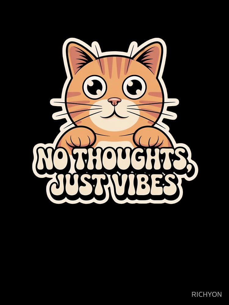 No Thoughts Just Vibes Orange Cat Sticker | Funny Cat Lover Gift by RICHYON