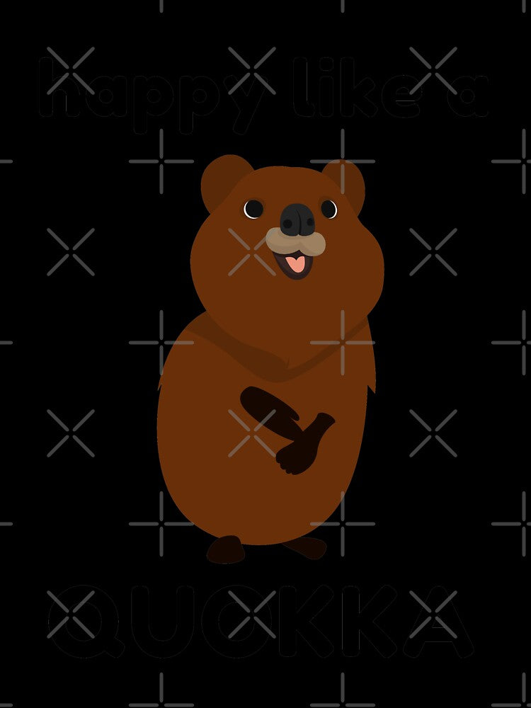 HAPPY LIKE A QUOKKA by Kanye EuWest