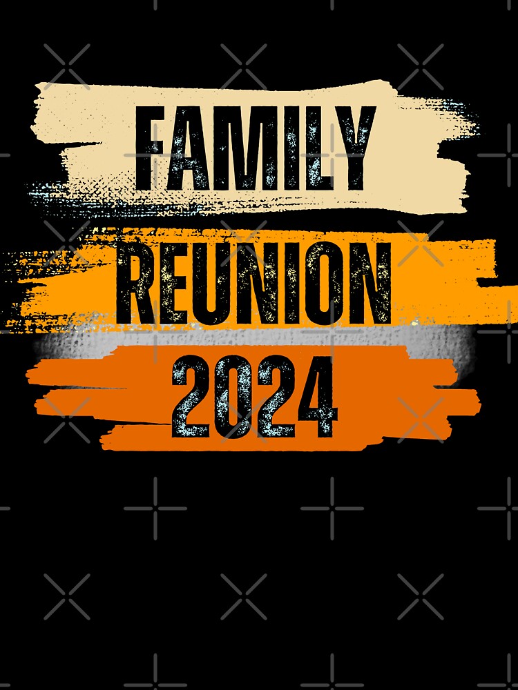 Family reunion 2024 ,matching group by erozzz