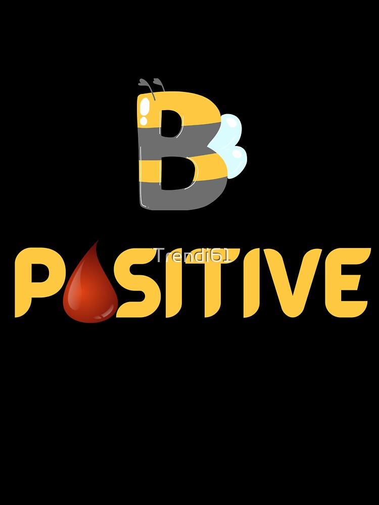 B Positive-Black Background by Trendi61