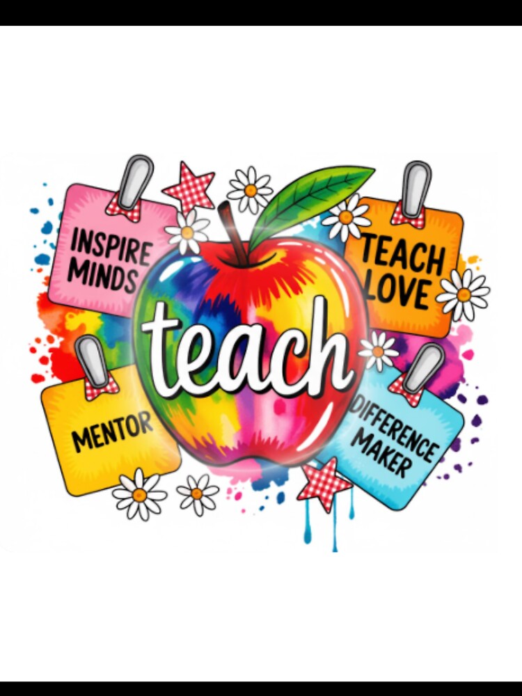 Teach – Colorful Teacher Quote Design | Inspire Minds, Mentor & Make a Difference | Teacher Appreciation Gift by ArtiVibeAura