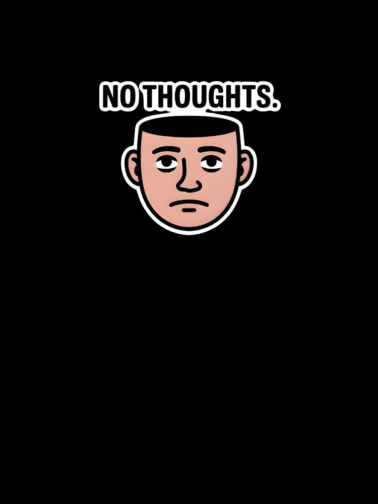 No Thoughts. Head Empty – Blank Mind Meme Minimal Face Sticker by StickerNexa
