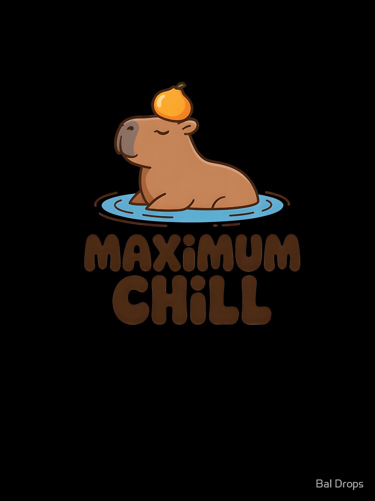 Maximum Chill by Bal Drops