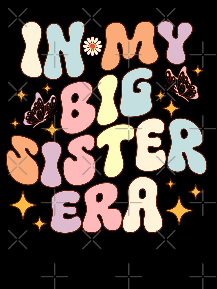 In My Big Sister Era by KMIKBAL7