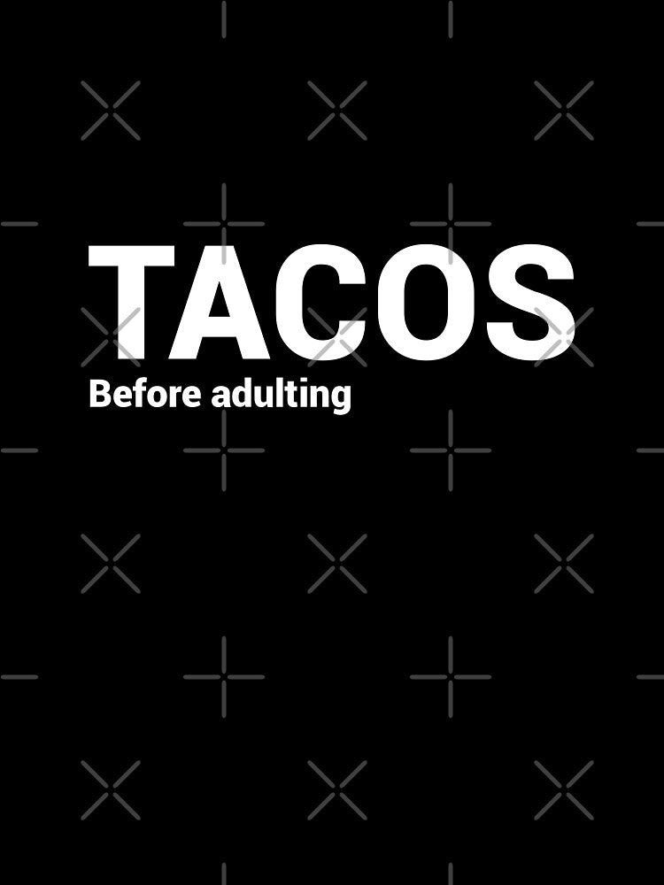 Tacos before adulting food meme minimalist hydro flask by CheeseBlueprint