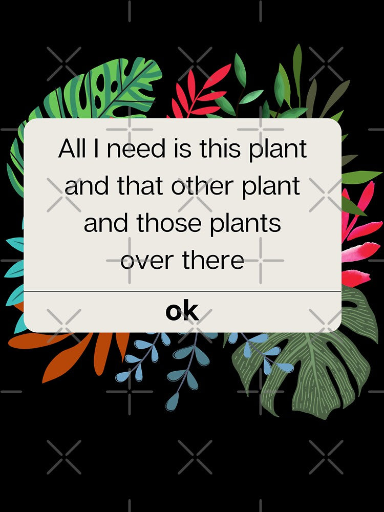 All I need is this plant and that other plant by piastrelli