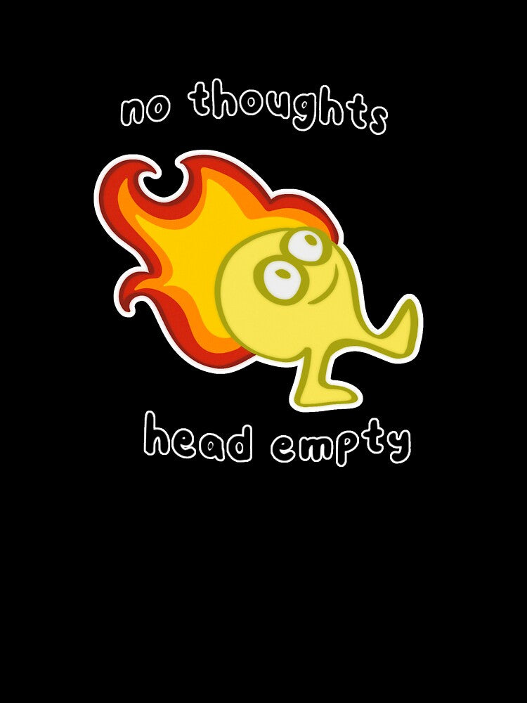 No thoughts, head empty by Hincaru