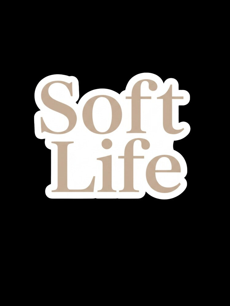 Soft Life Aesthetic Sticker | Luxury Minimal Feminine Typography Decal by pixelandpalette