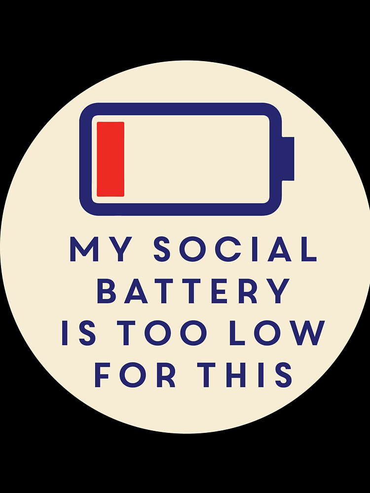 My social battery is too low for this by artbydmo