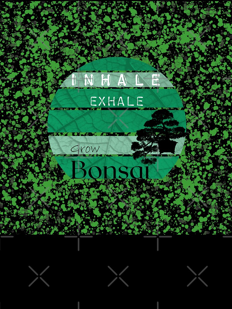 Ask me about my Bonsai Plant - Inhale, Exhale and Grow Bonsai by PacificStreams