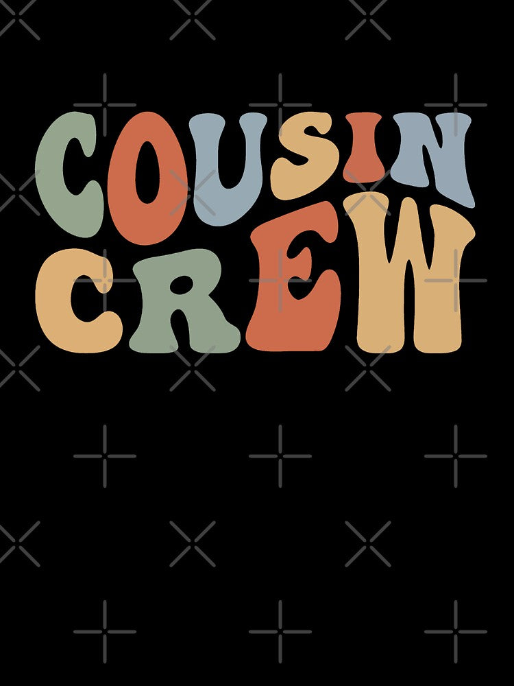 Cousin Crew Baby by JoelFox165