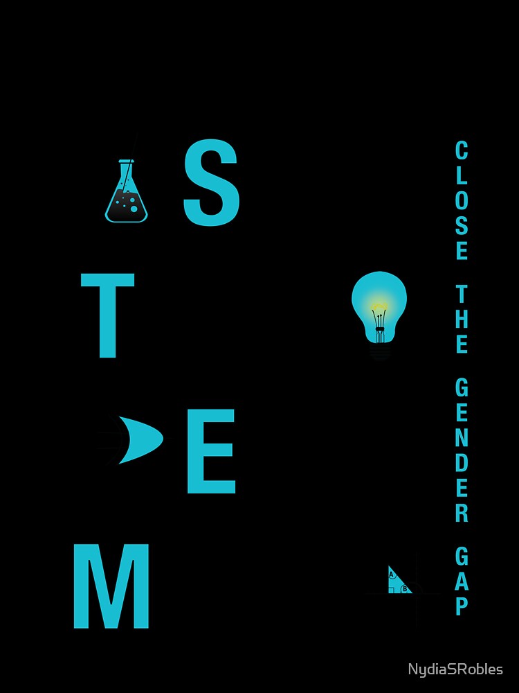 Women in STEM (Aqua) by NydiaSRobles