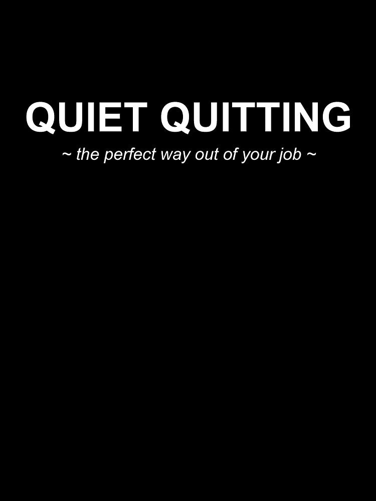 Quiet quitting by SanderCoopmans