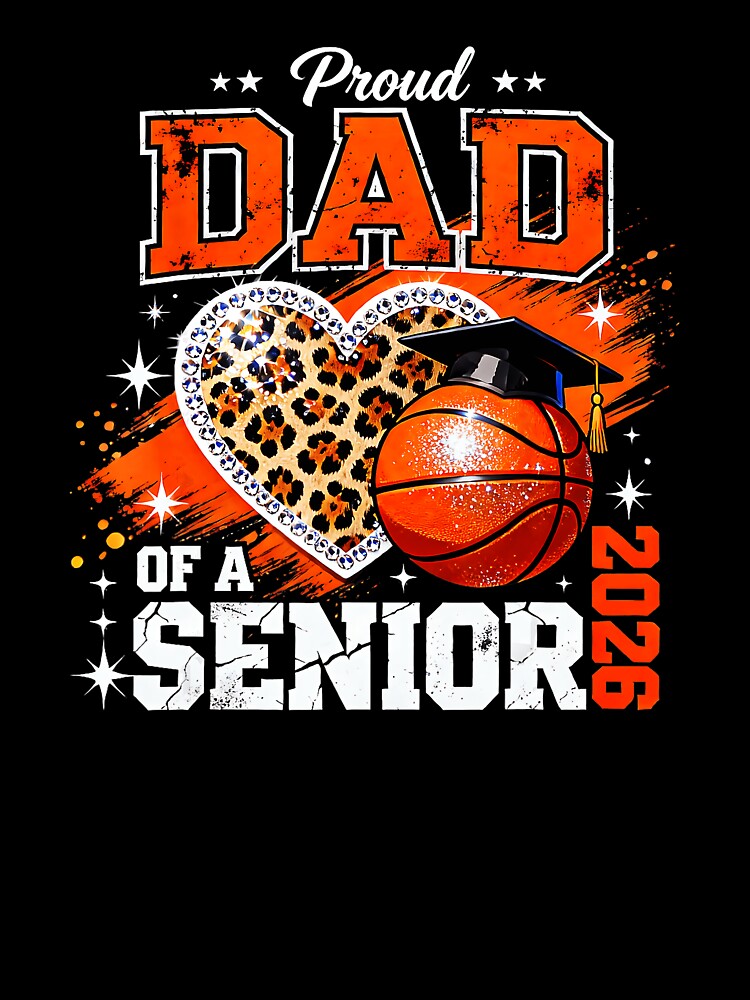 Proud Basketball Dad Celebrating a Senior Class of 2026 with Leopard Style by allistermariam