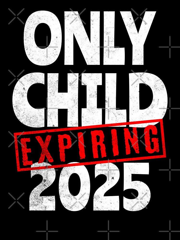 Only Child Expiring 2025 by Studio Bankai