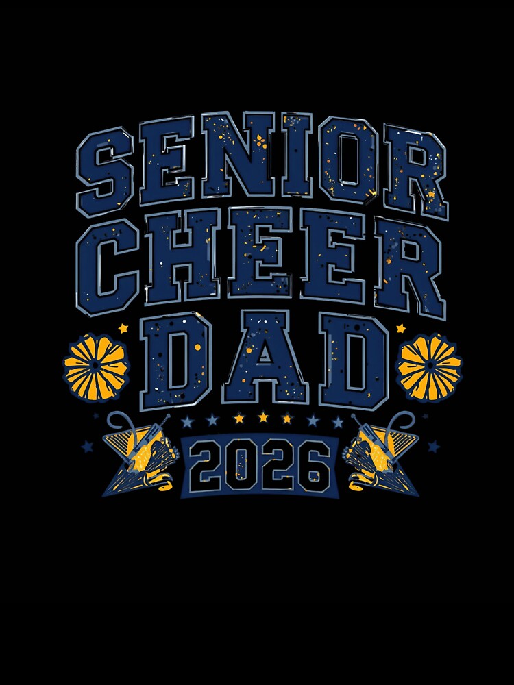 Senior Cheer Dad 2026 T‑Shirt | Proud Cheerleader Dad Class of 2026 Game‑Day Tee with Megaphone, School Colors, Senior Night by GAIDREDA