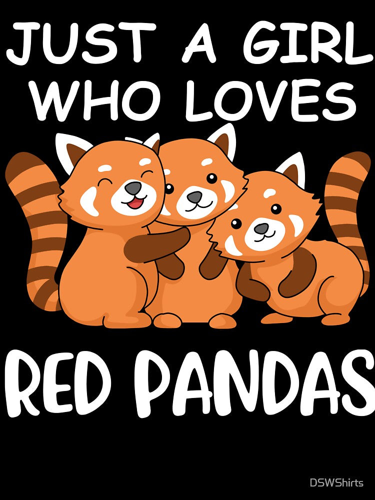 Just A Girl Who Loves Red Pandas Gift Women Kawaii Red Panda by DSWShirts