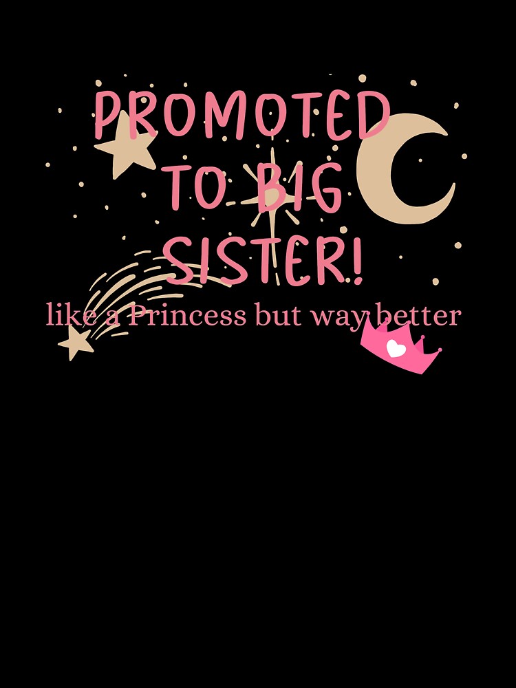 promoted to big sister by amy greaves