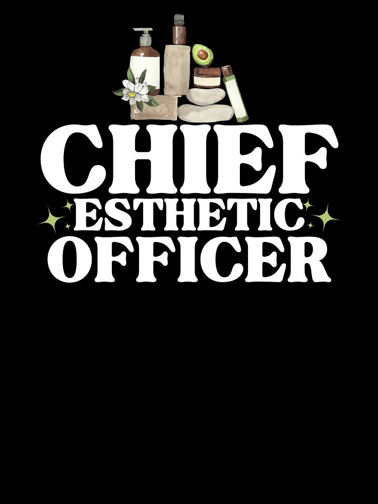 Chief Esthetic Officer Funny Esthetician Cute Cosmetology by SharpThreadZ
