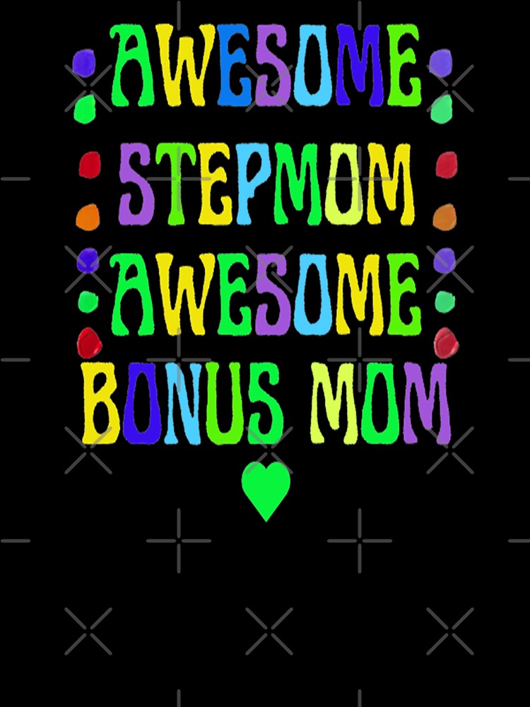 Awesome Stepmom Awesome Bonus Mom 3, Bohemian Mothersday Stepmom Mothersday, Super Mom Super Wife Mothersday by Adri Barnard