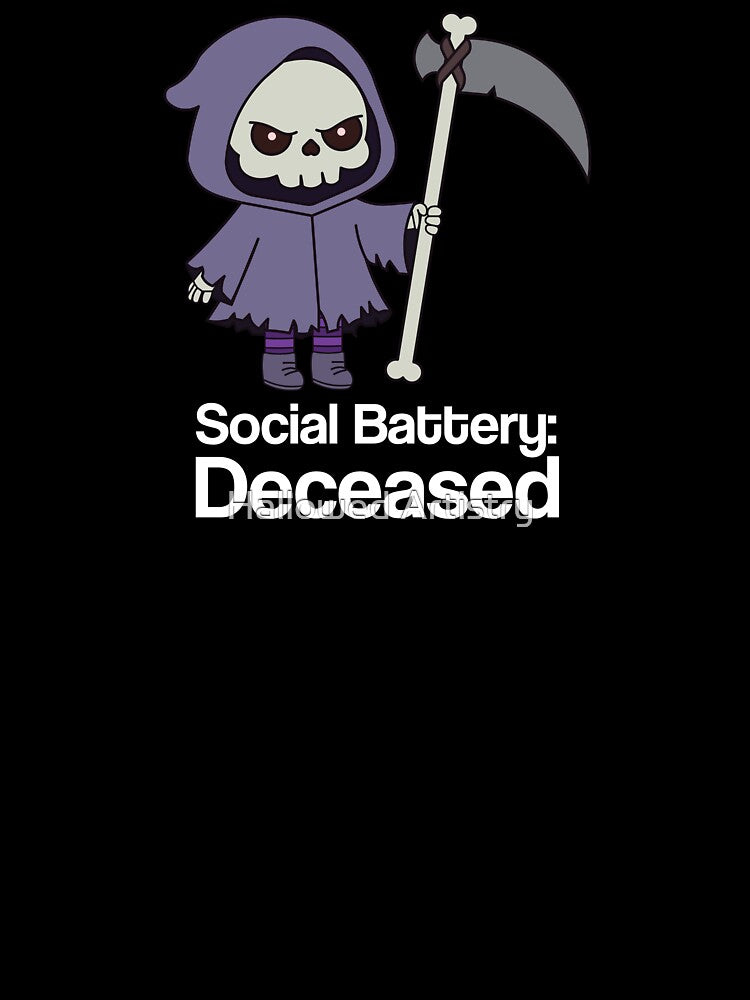 Social Battery: Deceased Angry Grim Reaper Funny Introvert Gothic by Hallowed Artistry