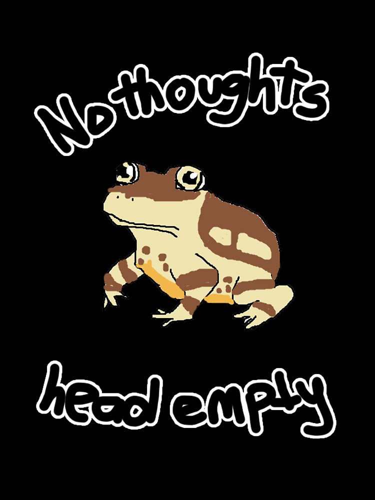 No Thoughts Toad by ForgsRUs