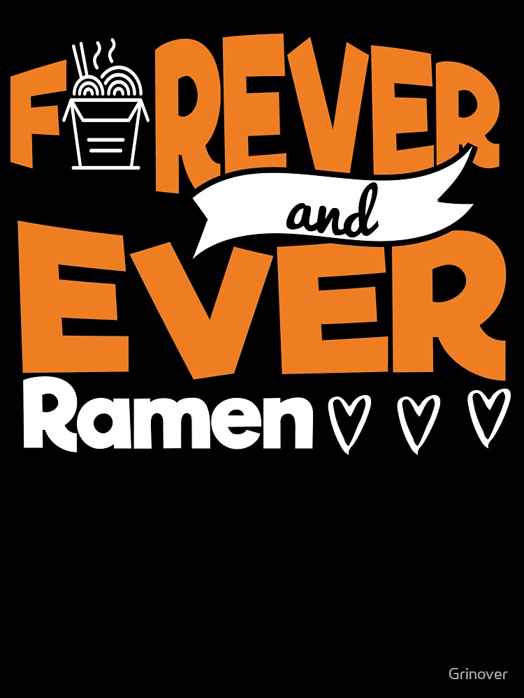 Forever and ever Ramen by Grinover