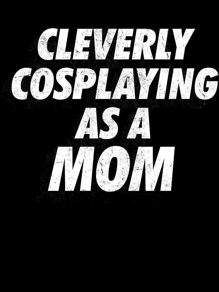 Cleverly Cosplaying as a Mom Comic-Con Mom by Alex Popo
