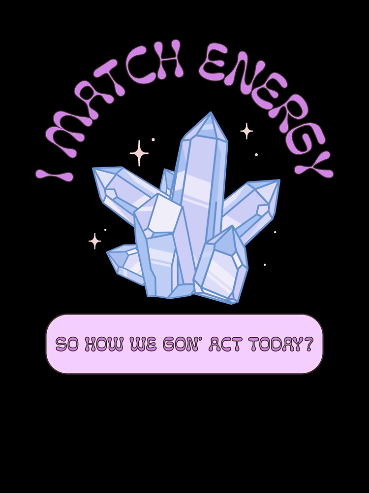 I Match Energy Pink by JPsTeees