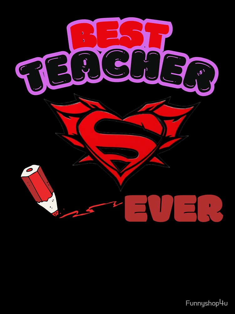 Best Teacher Ever by CanvasbyCaro