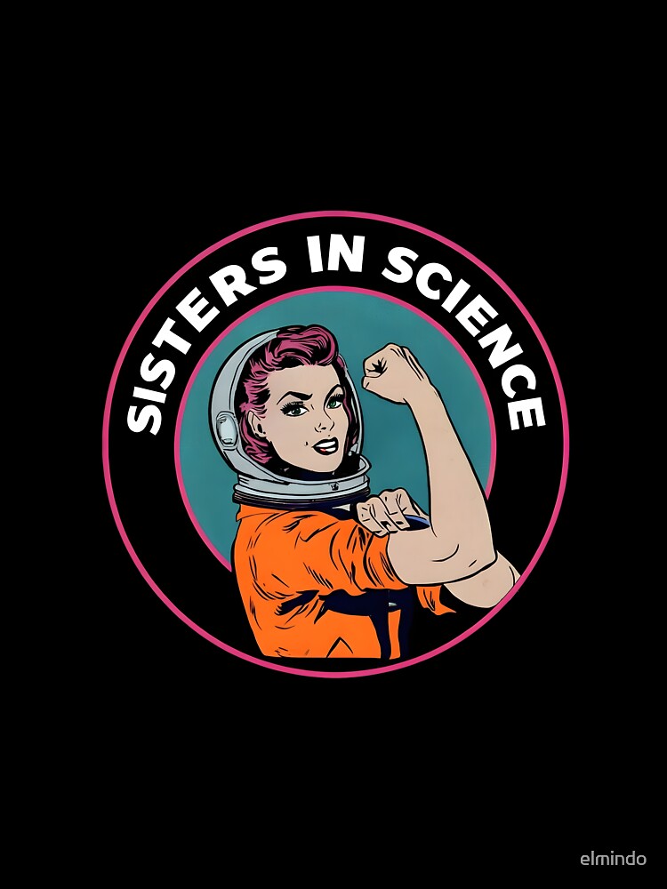 Sisters in Science by elmindo