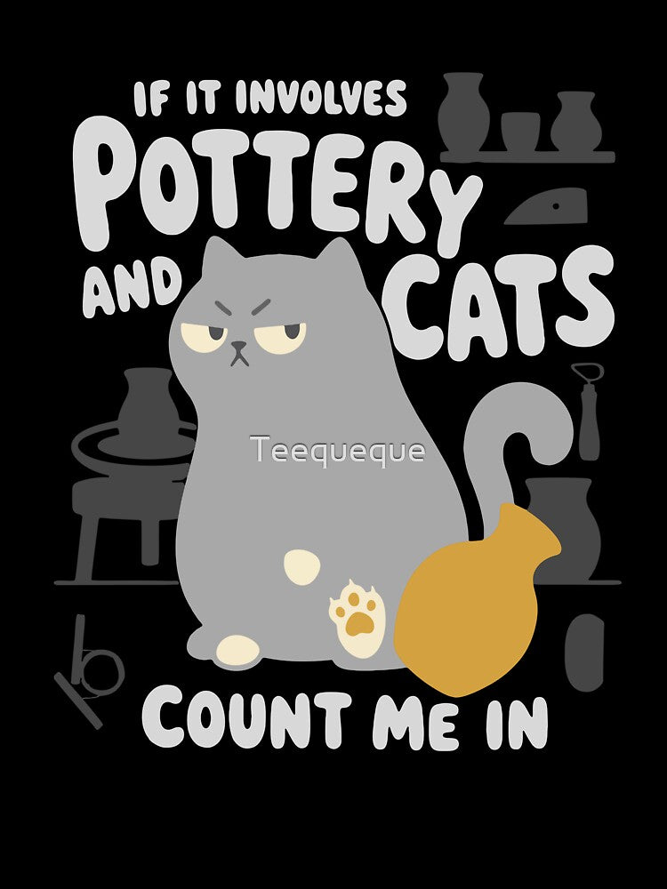 Pottery and Cats Count Me In by Teequeque