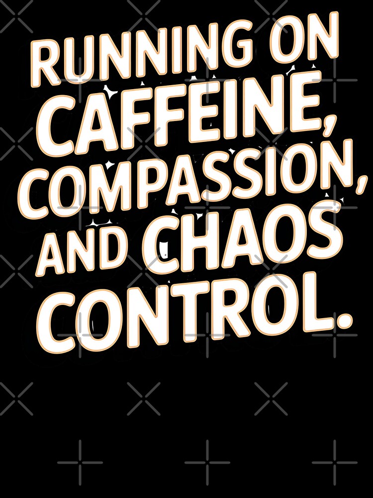 Coffee-Fueled Nurse: Running on Caffeine, Compassion & Chaos Control by CuteDesignables